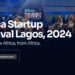 Highlights from the 2024 Africa Startup Festival